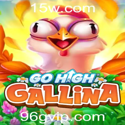 Descubra o Fascinante Mundo de GoHighGallina: O Novo Jogo que Está Conquistando o Mundo